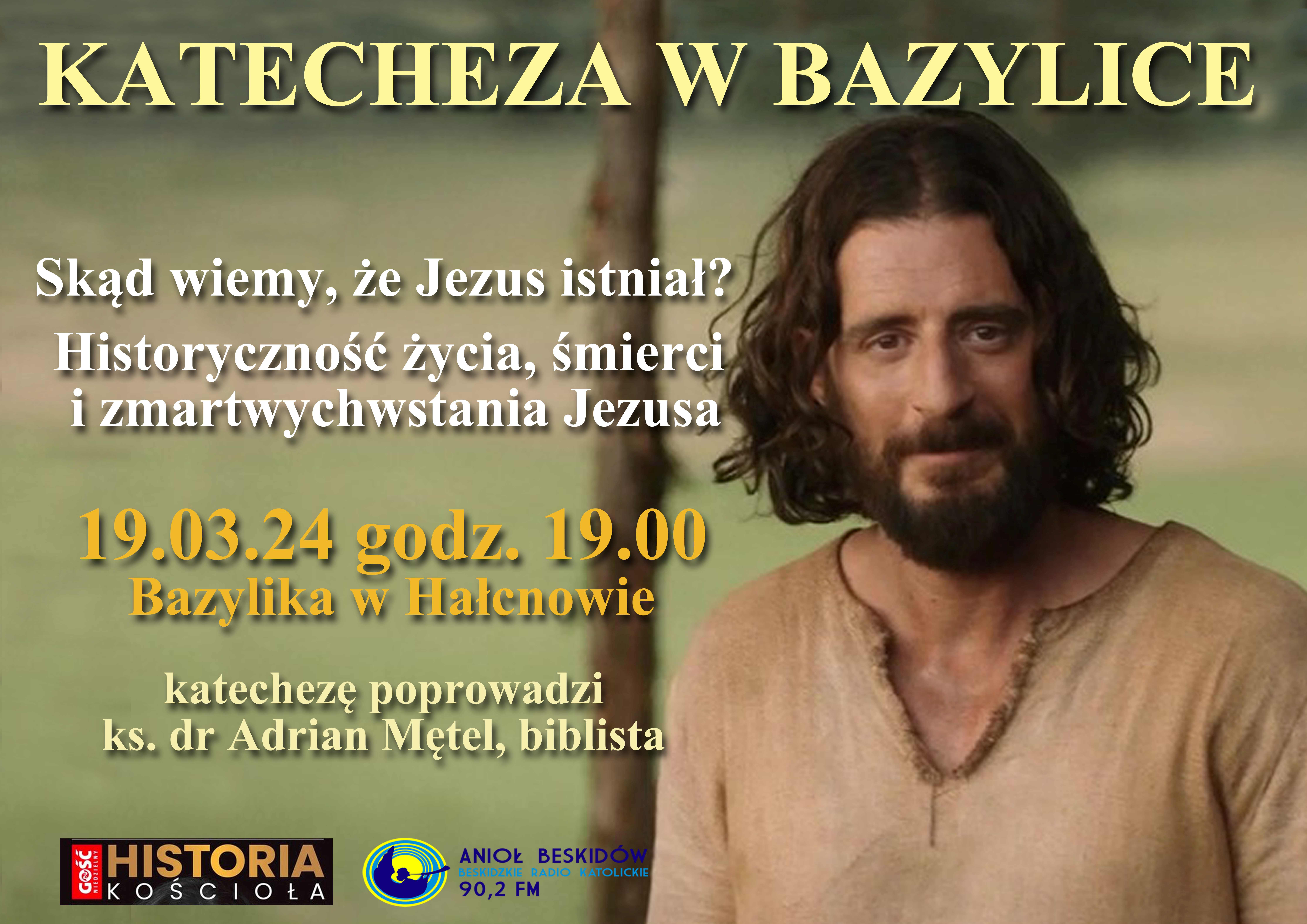 Katecheza o historycznosci Jezusa